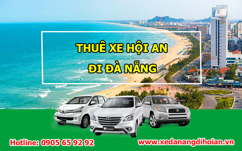 Taxi Hội An Đà Nẵng giá rẻ