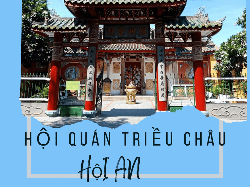 hội quán triều châu hội an