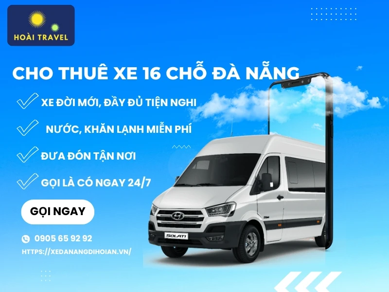 Thuê xe 16 chỗ Đà Nẵng Hoài Travel