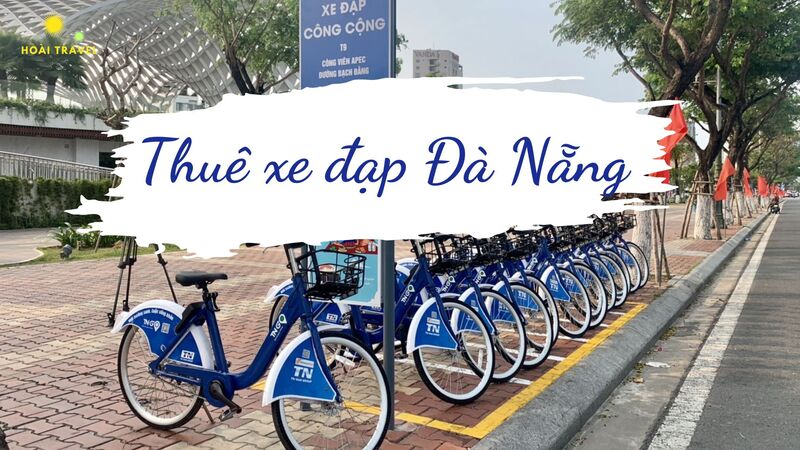 Hướng Dẫn Thuê Xe Đạp Đà Nẵng Nhanh Chóng, Đơn Giản